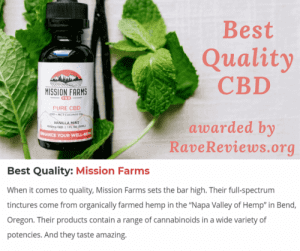 Read more about the article RaveReviews.org votes Mission Farms as Best Quality CBD