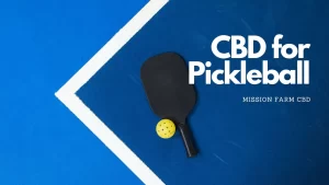 Read more about the article CBD for Pickleball