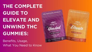 Read more about the article The Complete Guide to Elevate and Unwind THC Gummies: Benefits, Usage, and What You Need to Know