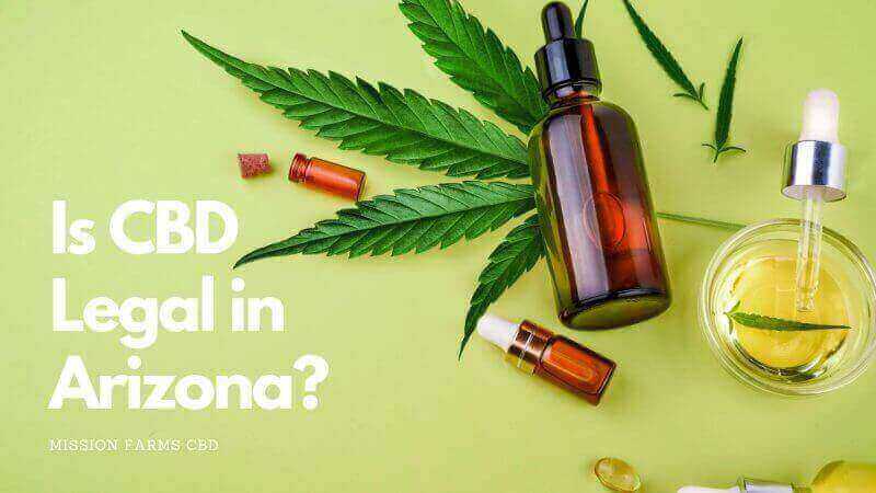 Is CBD Legal in Arizona
