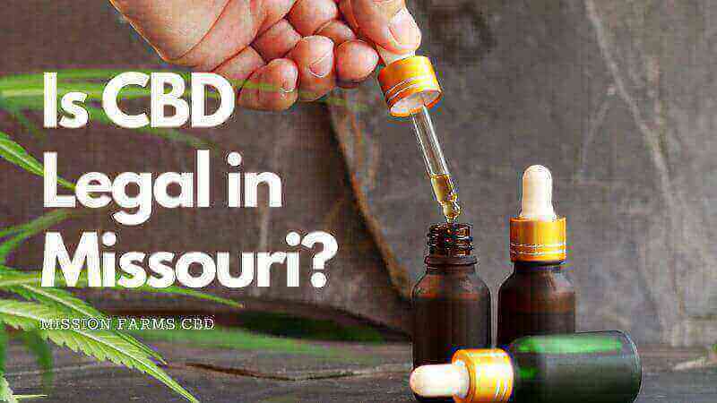 Is CBD Legal in Missouri
